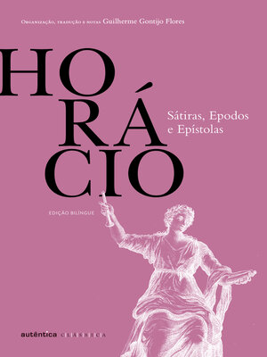 cover image of Sátiras, Epodos e Epístolas (do mesmo autor de Odes)